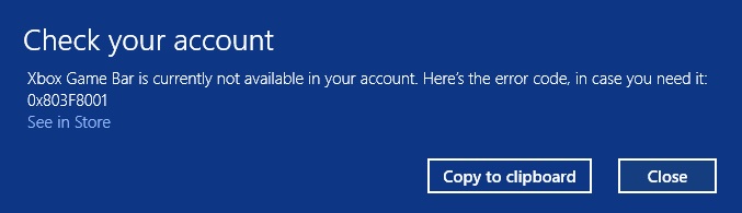 Microsoft's Xbox Game Bar is crashing with error 0x803F8001