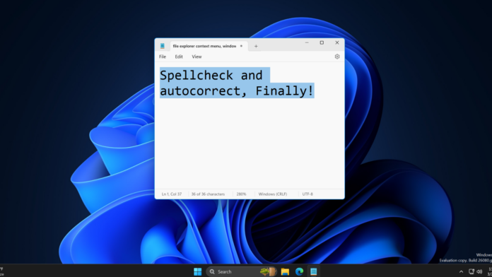 Notepad gets spellcheck and autocorrect in Windows 11