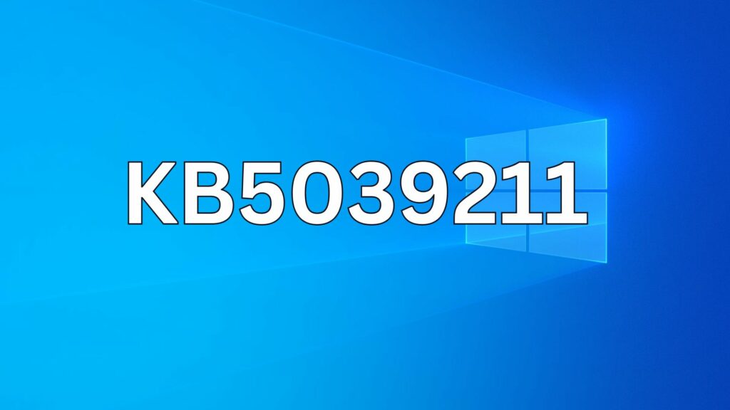 Windows 10 KB5039211 adds a new feature (direct download links)🤭