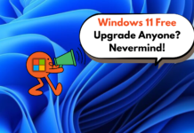 Microsoft says Windows 11 is free for a limited time, then deletes the statement