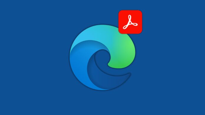 Microsoft edge with adobe pdf engine