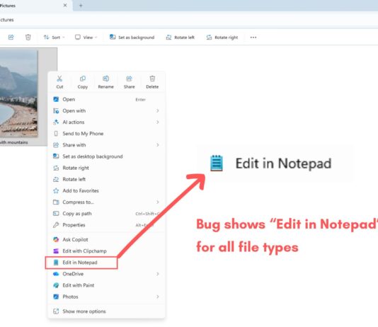 Windows 11 issue shows “Edit in Notepad” for all file types, including .exe and images Bug shows Edit in Notepad for all file types in the Context Menu