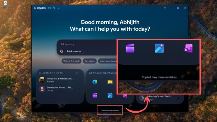 Copilot may make mistakes warning shown inside Copilot app Copilot may make mistakes warning shown inside Copilot app