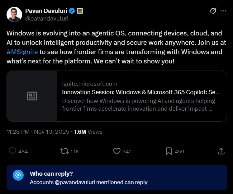 Windows Chief Pavan Davuluri's X post confirming Windows is evolving into an agentic OS