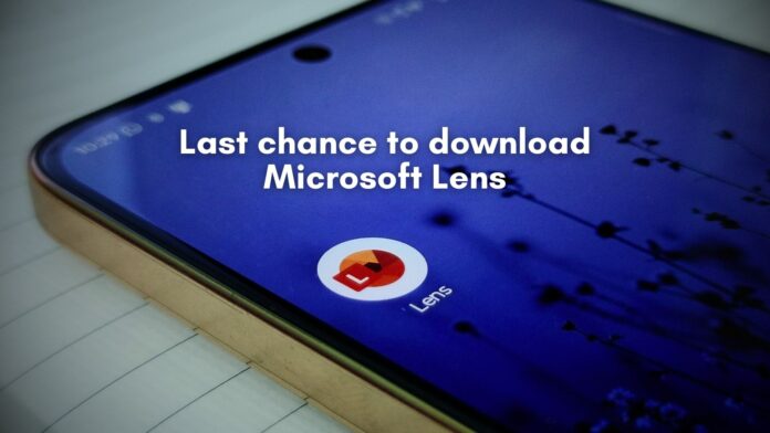 February 9, 2026 is the last day you can download Microsoft Lens