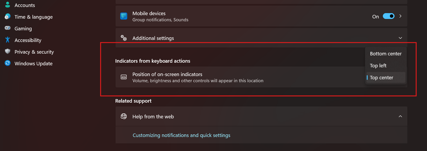 Change the position of on-screen indicators like Volume and Brightness