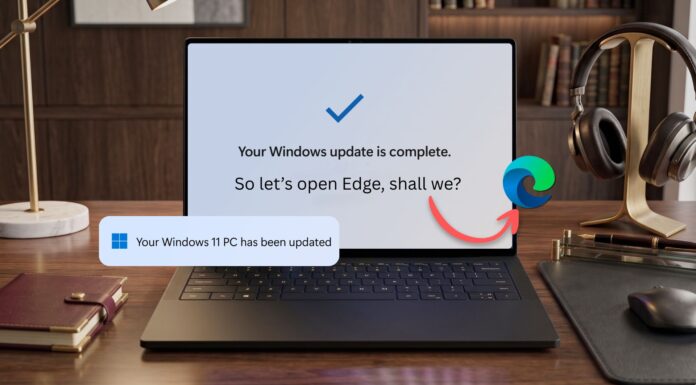 Microsoft is promoting Edge by opening it automatically after a Windows update to showcase the OS latest features