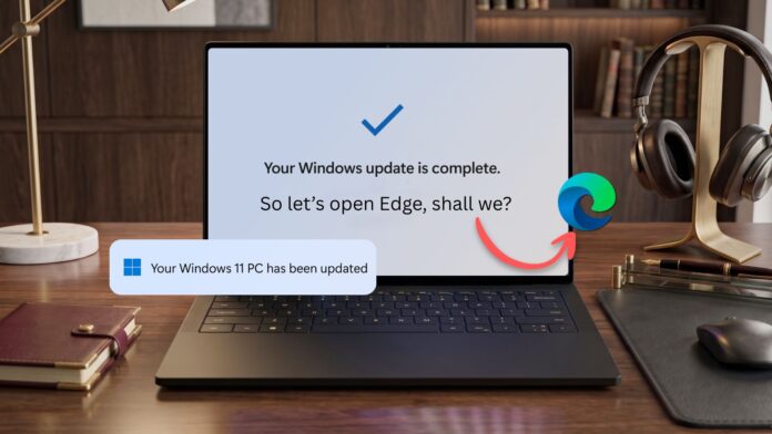 Microsoft is promoting Edge by opening it automatically after a Windows update to showcase the OS latest features