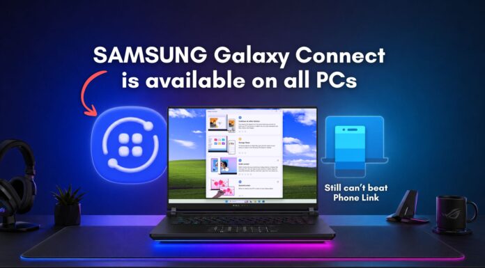 Samsung Galaxy Connect expands to all Windows 11 PCs but how does it compare with Phone Link