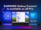 Samsung Galaxy Connect expands to all Windows 11 PCs but how does it compare with Phone Link