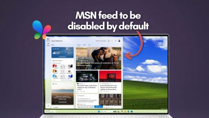 MSN Feed on the Widgets board will be disabled by default