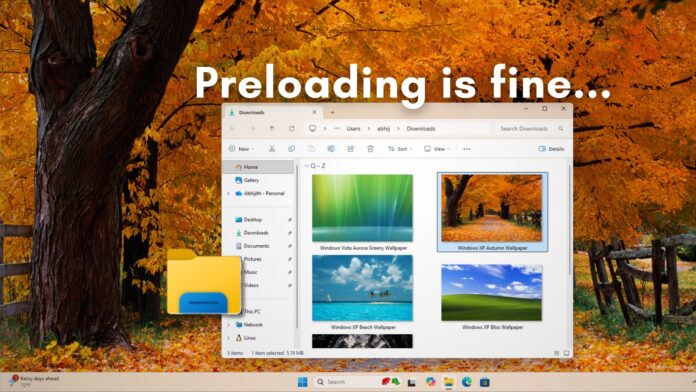Microsoft defends preloading File Explorer and for good reason