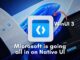 Microsoft is finally prioritizing native WinUI 3 over web wrappers