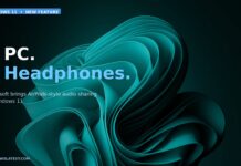 Microsoft brings AirPods-style audio sharing to Windows 11, letting two people listen on one PC with their own headphones