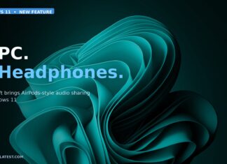 Microsoft brings AirPods-style audio sharing to Windows 11, letting two people listen on one PC with their own headphones