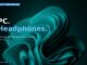 Microsoft brings AirPods-style audio sharing to Windows 11, letting two people listen on one PC with their own headphones
