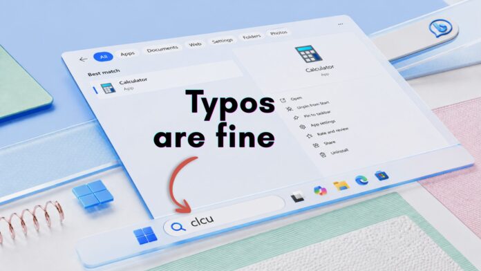 Microsoft says Windows Search now shows the correct app even if you misspell Microsoft says Windows Search now shows the correct app even if you misspell