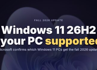 Microsoft confirms Windows 11 26H2 for fall 2026 release, reveals supported PCs and other details Windows 11 26H2 supported PCs