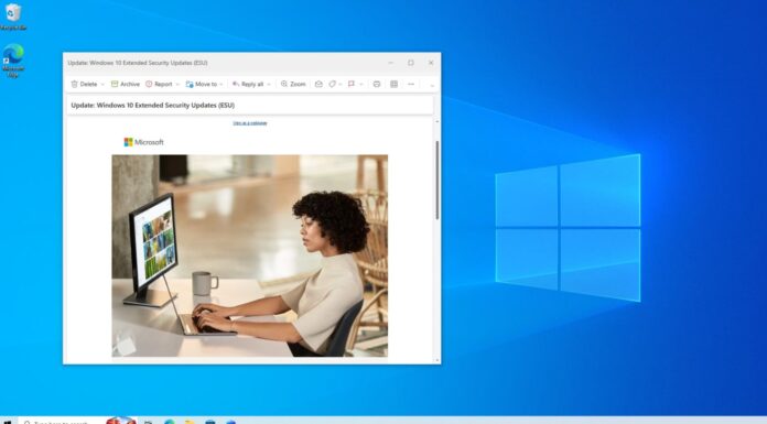 Microsoft’s new Windows 10 ESU email doesn’t push Windows 11, just reminds users of the year extension Microsoft notifies about Windows 10 ESU extension