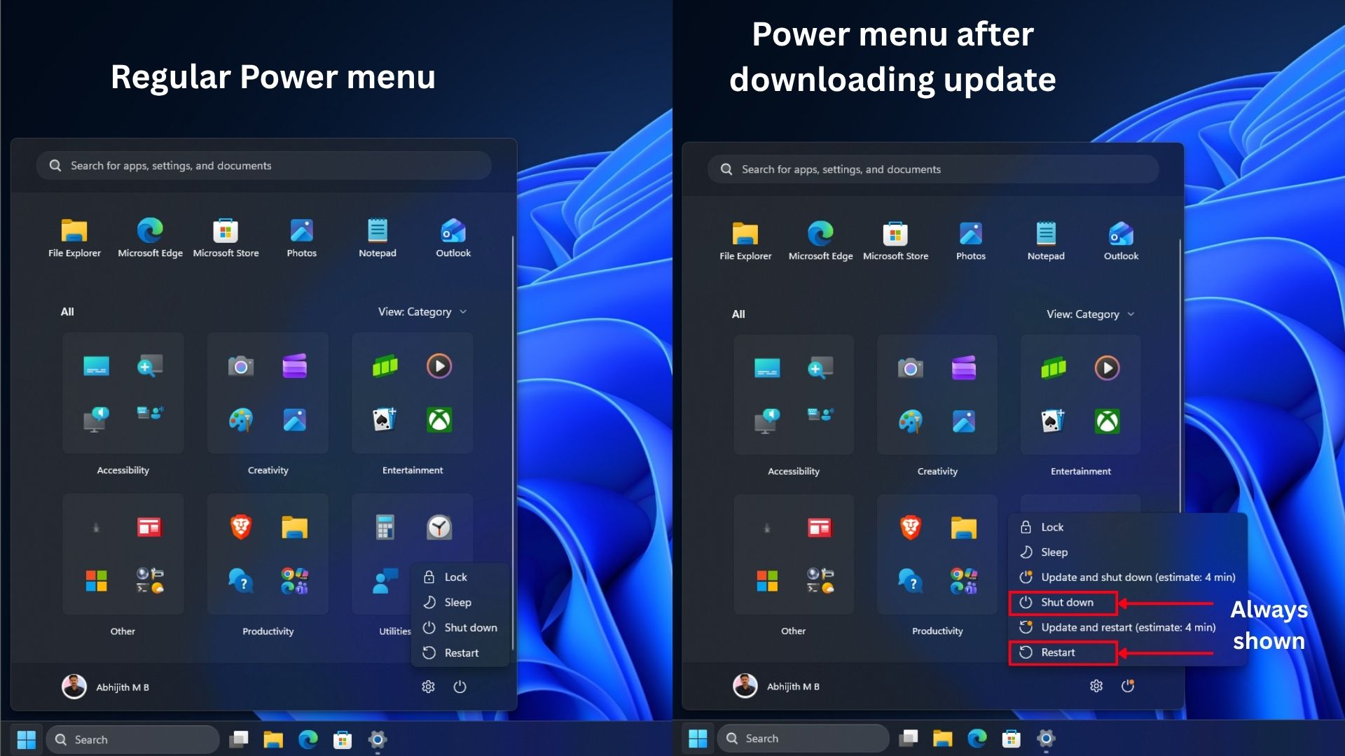 Both Shut down and Restart buttons will be always shown